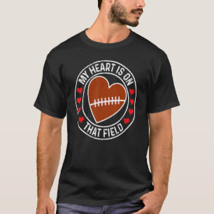 Camiseta Meu coração está naquele campo de futebol.