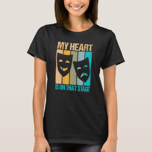 Camiseta Meu Coração Está No Design Do Teatro Ator De Palco
