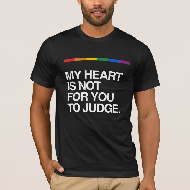 CAMISETA MEU CORAÇÃO NÃO É PARA QUE VOCÊ JULGUE (Frente)