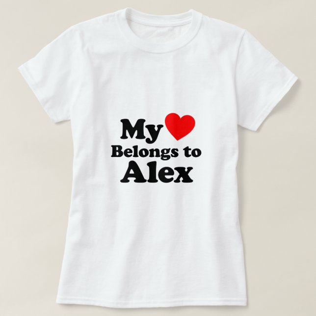Camiseta Meu Coração Pertence a Alex (Frente do Design)