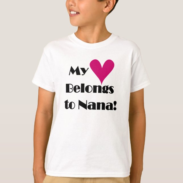 Camiseta Meu coração pertence a Nana (Frente)