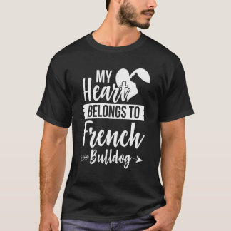 Camiseta Meu Coração Pertence a um Bulldogue Francês no Dia