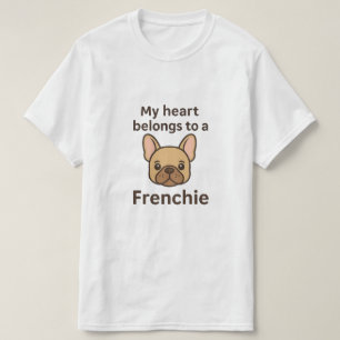 Camiseta Meu Coração Pertence a um Frenchie – Bulldog Franc