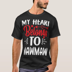 Camiseta Meu Coração Pertence Ao Dia de os namorados Mawmaw