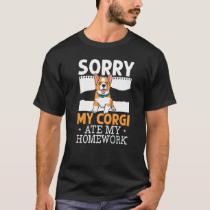 Camiseta Meu Corgi Comeu Meu Tema de Casa Proprietário de C