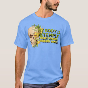 Camiseta Meu Corpo É Um Antigo Templo, Desmoronando E Prova