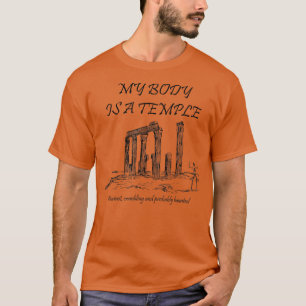 Camiseta Meu corpo é um templo antigo, desmoronado, assombr