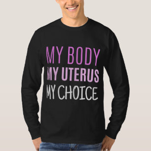 Camiseta Meu corpo Meu útero Minha escolha Pro Direitos de 