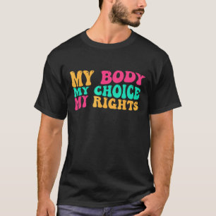 Camiseta Meu Corpo Minha Escolha Meus Direitos Feminista Ro