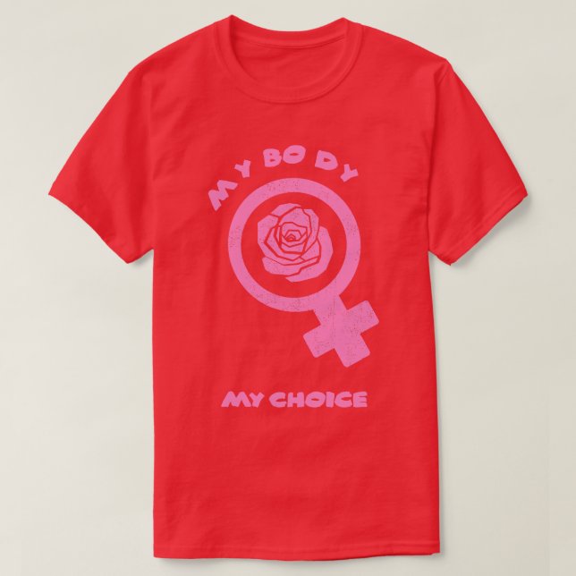 Camiseta Meu Corpo Minha Escolha Mulheres Direitos Teoria P (Frente do Design)