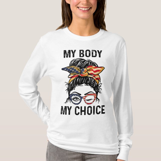 Camiseta Meu corpo Minha escolha Pro-Choice Messy Bun US Fl (Frente)