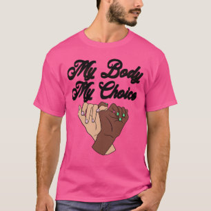 Camiseta Meu Corpo Minha Escolha Utero Pro Aborto Pro Escol