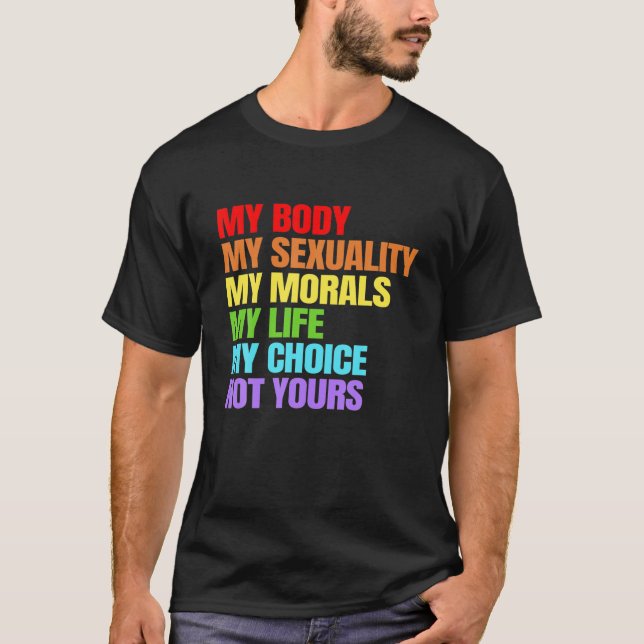 Camiseta Meu Corpo Minha Sexualidade Minha Moralidade Minha (Frente)