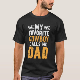 Camiseta Meu Cowboy Favorito Me Chama De Papai Rodeio Pai D