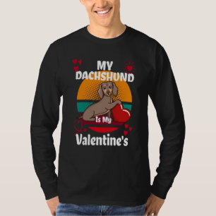 Camiseta Meu Dachshund É Meu Cachorro do Dia dos Namorados 