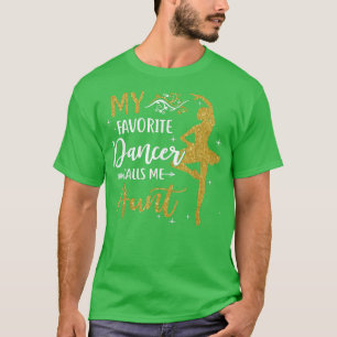 Camiseta Meu Dançarino Favorito Me Chama De TiaDance Mulher