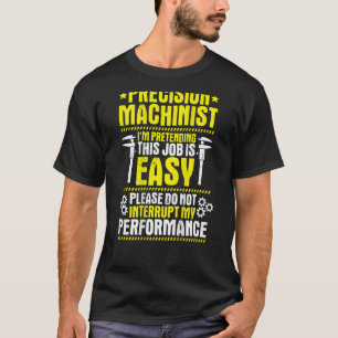 Camiseta Meu Desempenho Maquinista de Precisão