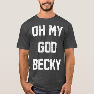 Camiseta Meu Deus, Becky, NOVA Inscrição