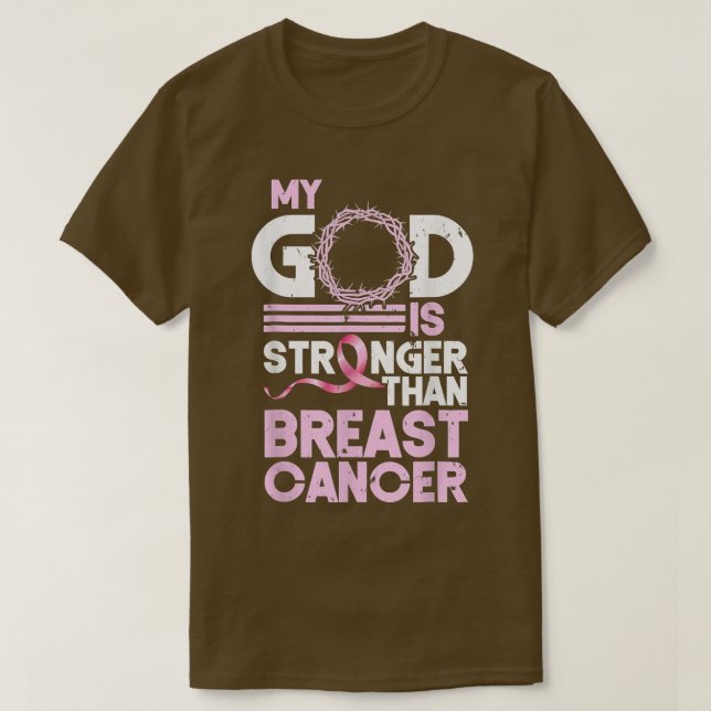 Camiseta Meu Deus É Mais Forte Que A Consciência Do Cancer  (Frente do Design)