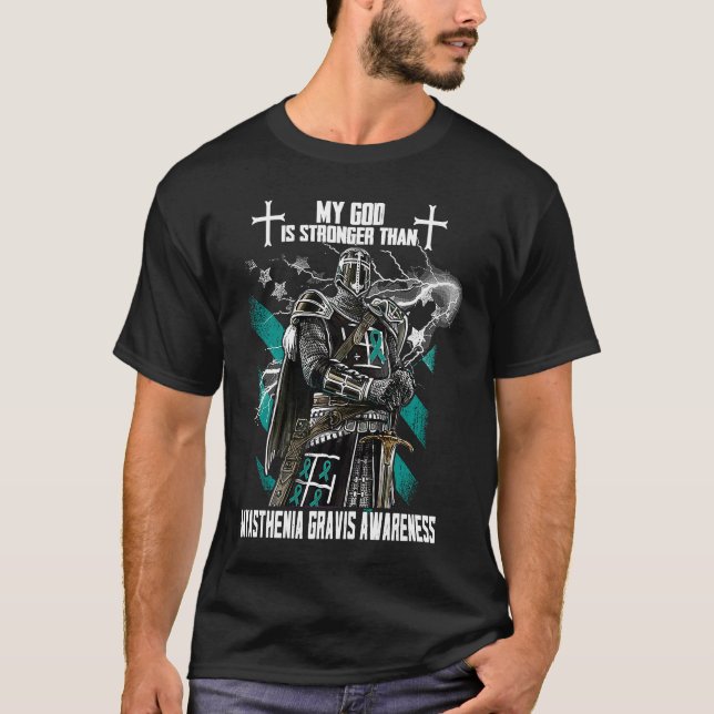 Camiseta Meu Deus É Mais Forte Que A Miastenia Gravis Aware (Frente)