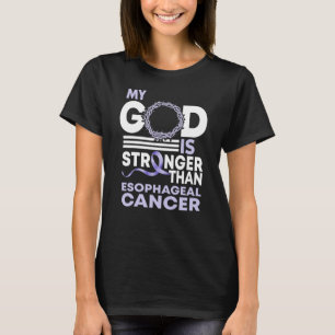 Camiseta Meu Deus É Mais Forte Que O Cancer Esofágico