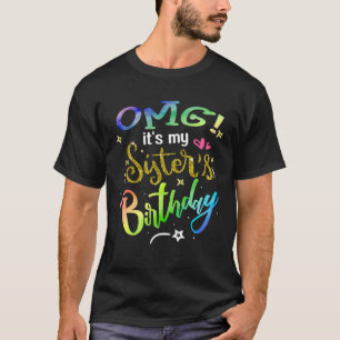 Camiseta Meu Deus, é o aniversário da minha irmã para a gar