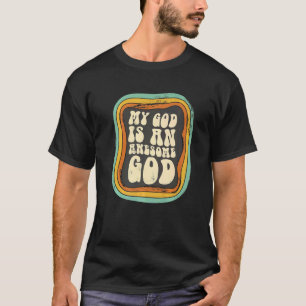 Camiseta Meu Deus É Um Deus Incrível, Credo Cristão