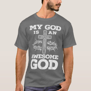 Camiseta Meu Deus É Um Deus Incrível Religioso Cristão Jesu