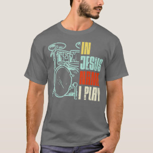 Camiseta Meu Deus, eu toco tambores Deus bebendo Música Chr