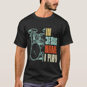 Camiseta Meu Deus, eu toco tambores Deus bebendo Música Chr