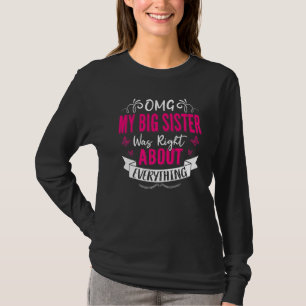 Camiseta Meu Deus, Minha Irmã Estava Certa Sobre Tudo Mais