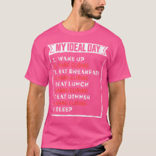Camiseta Meu Dia Ideal Engraçado de Asa Delta Aniversário