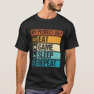 Camiseta Meu Dia Perfeito Coma Jogo Dormindo Repetir Joga