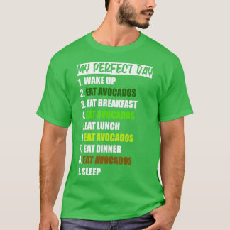 Camiseta Meu dia perfeito de comida engraçado plano Avocado