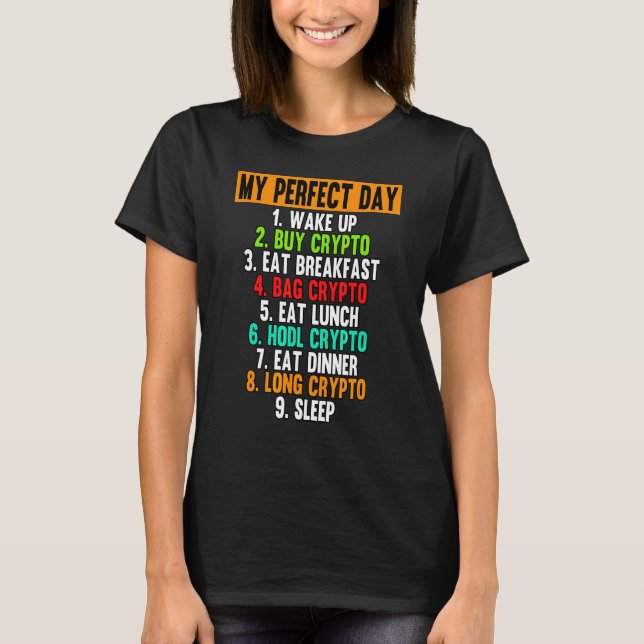 Camiseta Meu Dia Perfeito de Criptografia de Bloqueio 1 (Frente)