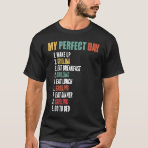 Camiseta Meu Dia Perfeito Engraçado Grelha