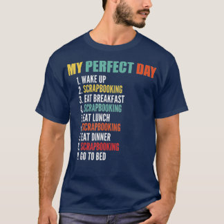 Camiseta Meu Dia Perfeito, Engraçado Sapboobooking 