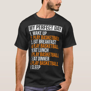 Camiseta Meu Dia Perfeito Jogar Basquete Divertido Roupas d