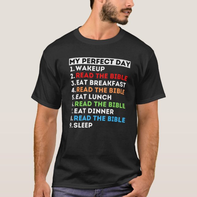 Camiseta Meu Dia Perfeito Lê O Estudo Da Bíblia Deus Palavr (Frente)