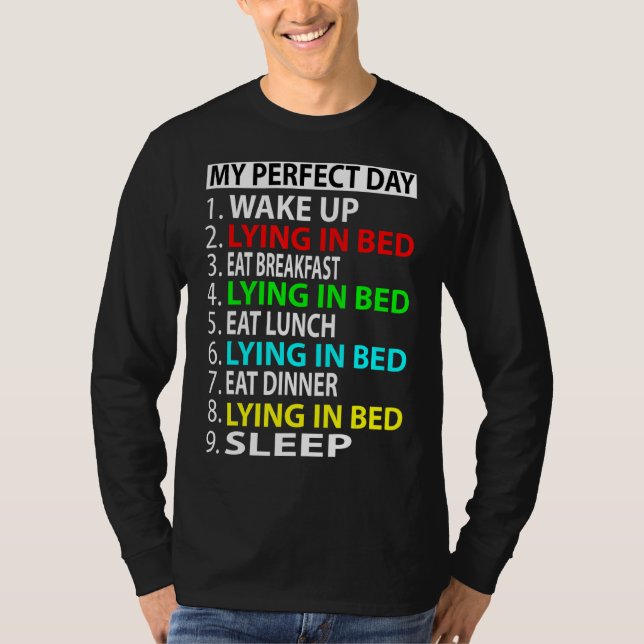 Camiseta Meu Dia Perfeito Mentindo Na Cama (Frente)