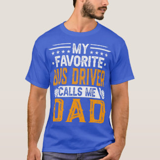 Camiseta Meu driver de barramento favorito me chama driver 