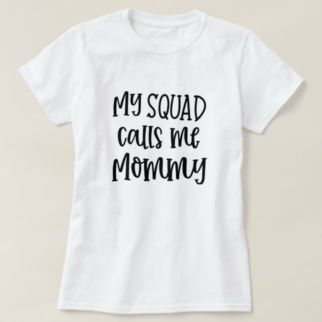 Camiseta Meu esquadrão me chama de Mamãe engraçada t-shirt  (Frente do Design)