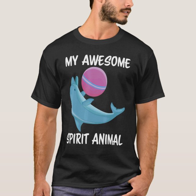 Camiseta Meu Fantástico Animal De Espírito É Um Golfinho Cu (Frente)
