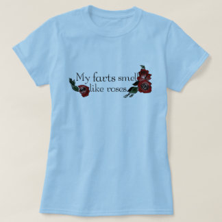 Camiseta Meu Farts o cheiro como rosas