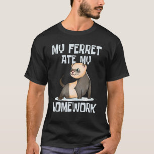 Camiseta Meu Ferret Comeu Meu Animal Zoológico De Casa Prop