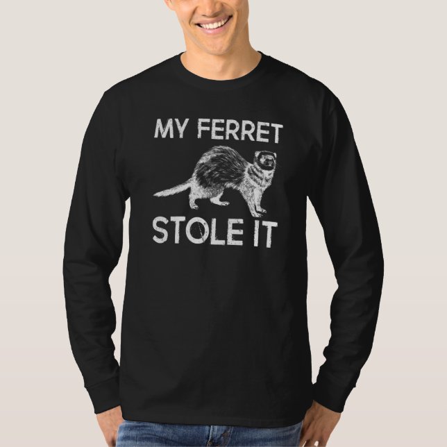 Camiseta Meu Ferret Roubou O Ferret Pet Owner (Frente)