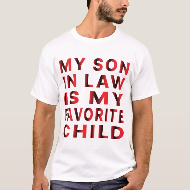 Camiseta Meu Filho De Direito É Meu Filho Favorito (Frente)