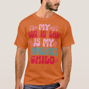Camiseta Meu Filho De Direito É Meu Filho Favorito 8