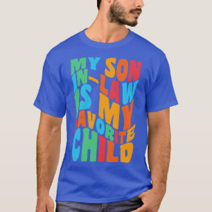 Camiseta Meu Filho De Direito É Meu Filho Favorito Colorido