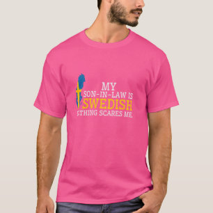 Camiseta Meu Filho de Direito é Sueco Nada me assusta Sueci